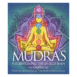 Mudras For Awakening The Energy Body